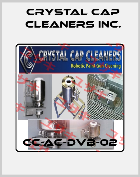 CC-AC-DVB-02 CRYSTAL CAP CLEANERS INC.