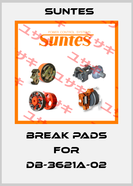 break pads for DB-3621A-02 Suntes