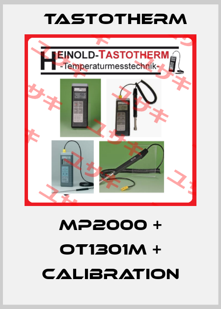 MP2000 + OT1301M + CALIBRATION Tastotherm