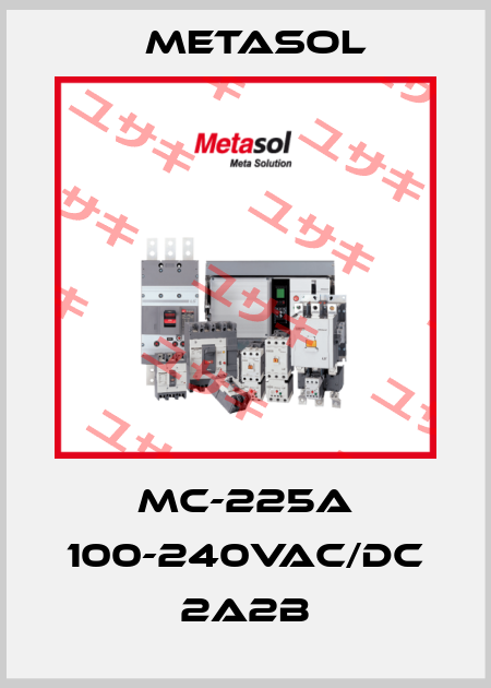 MC-225A 100-240VAC/DC 2A2B Metasol