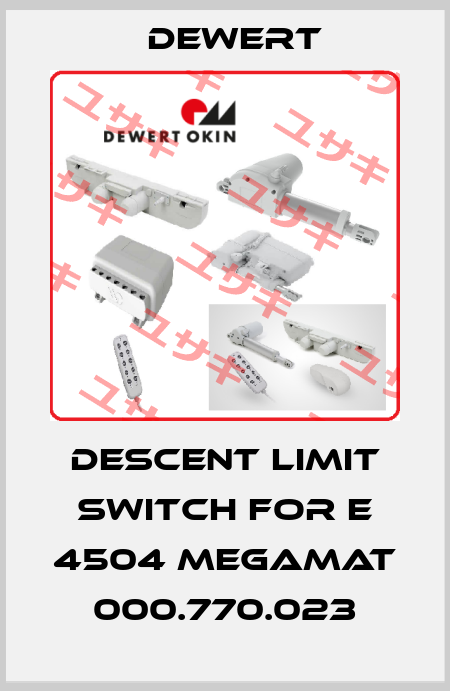 descent limit switch for E 4504 Megamat 000.770.023 DEWERT