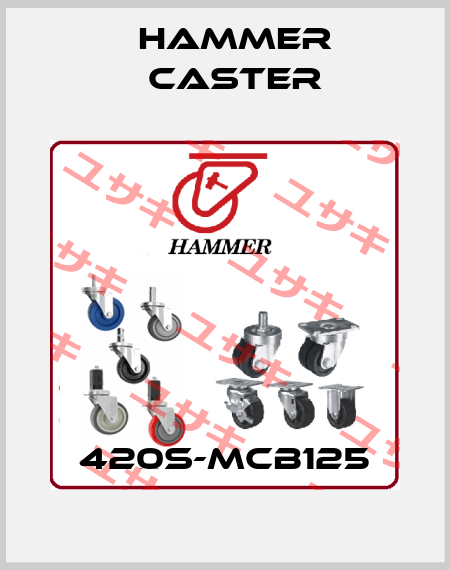420S-MCB125 HAMMER CASTER