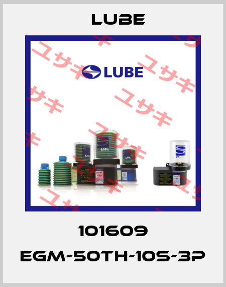 101609 EGM-50TH-10S-3P Lube