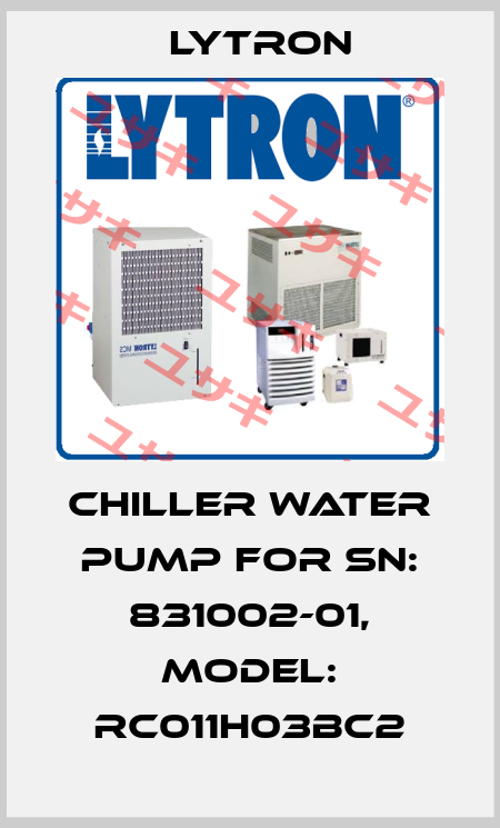 chiller water pump for SN: 831002-01, Model: RC011H03BC2 LYTRON