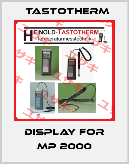 display for MP 2000 Tastotherm