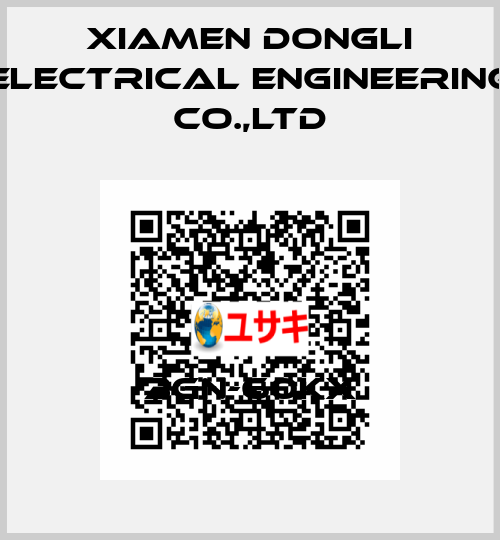 3GN-60KX XIAMEN DONGLI ELECTRICAL ENGINEERING CO.,LTD