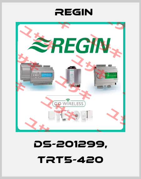 DS-201299, TRT5-420 Regin