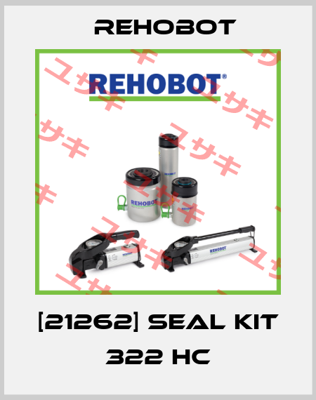 [21262] Seal Kit 322 HC Rehobot