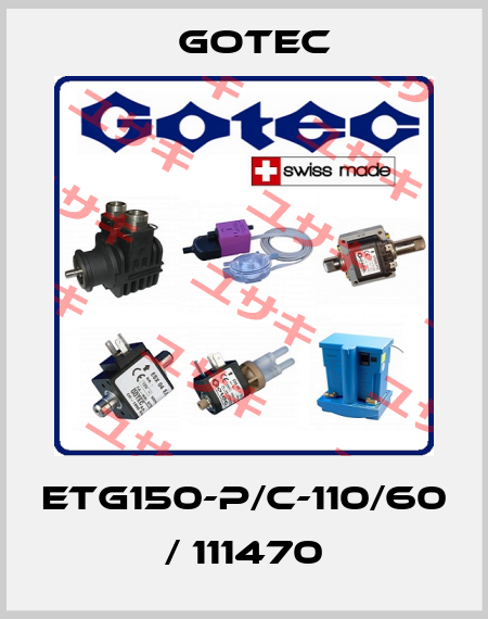 ETG150-P/C-110/60 / 111470 Gotec
