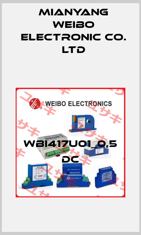 WBI417U01_0,5 DC Mianyang Weibo Electronic Co. Ltd