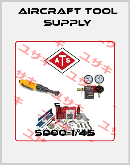 5000-1/4S Aircraft Tool Supply