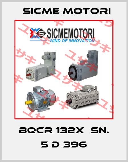 BQCR 132X  sn. 5 D 396 Sicme Motori