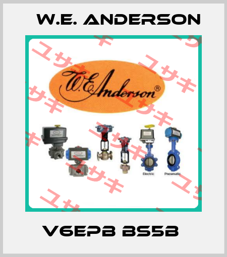 V6EPB BS5B  W.E. ANDERSON