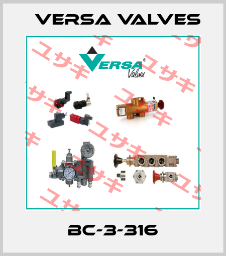 BC-3-316 Versa Valves