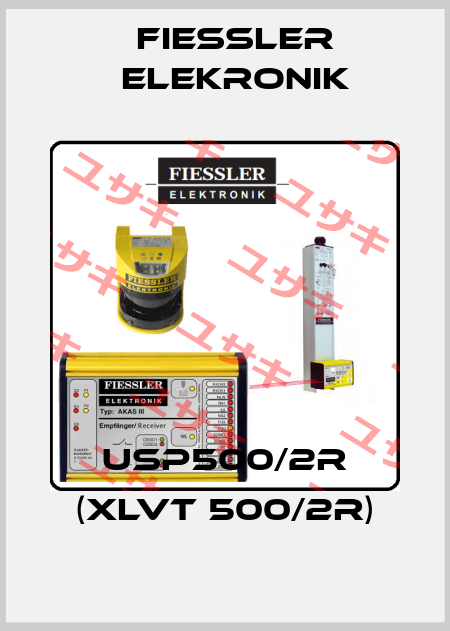 USP500/2R (XLVT 500/2R) Fiessler Elekronik
