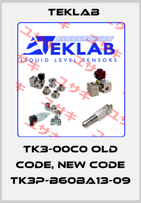 TK3-00C0 old code, new code TK3P-B60BA13-09 Teklab