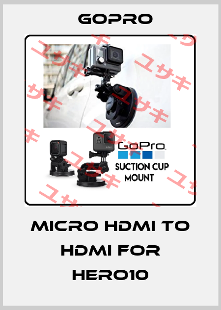 MICRO HDMI to HDMI for HERO10 GoPro