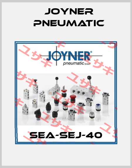 SEA-SEJ-40 Joyner Pneumatic