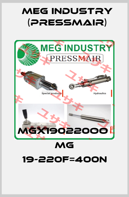 MGX190220OO  MG 19-220F=400N Meg Industry (Pressmair)