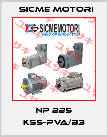 NP 225 KS5-PVA/B3 Sicme Motori