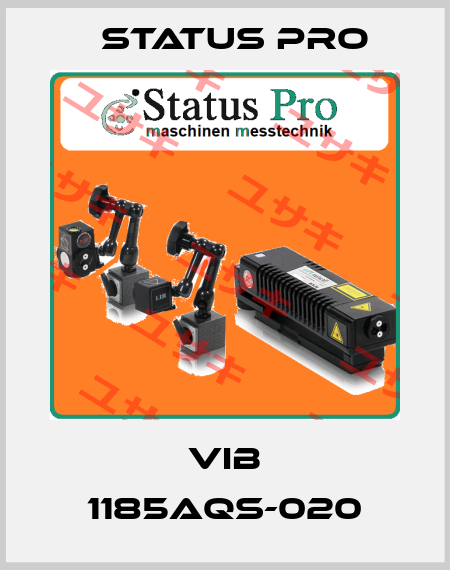 VIB 1185AQS-020 Status Pro