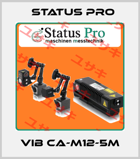 VIB CA-M12-5M Status Pro