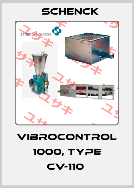 VIBROCONTROL 1000, TYPE CV-110  Schenck