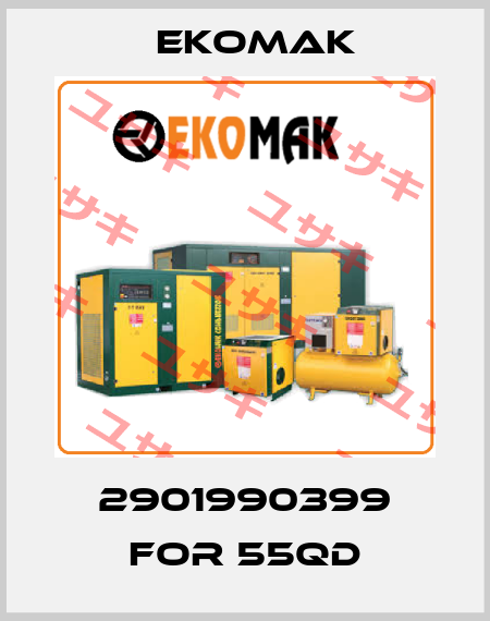 2901990399 for 55QD Ekomak