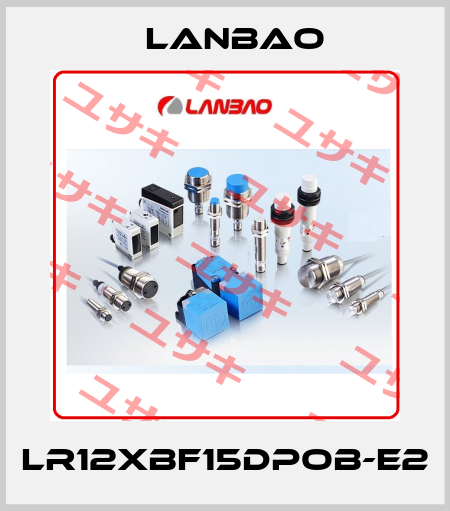 LR12XBF15DPOB-E2 LANBAO