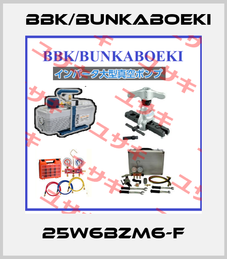 25W6BZM6-F BBK/bunkaboeki