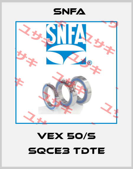 VEX 50/S SQCE3 TDTE SNFA