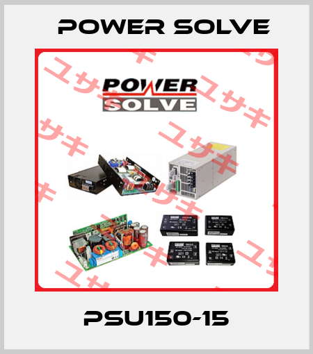 PSU150-15 Power Solve