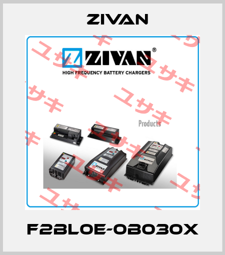 F2BL0E-0B030X ZIVAN