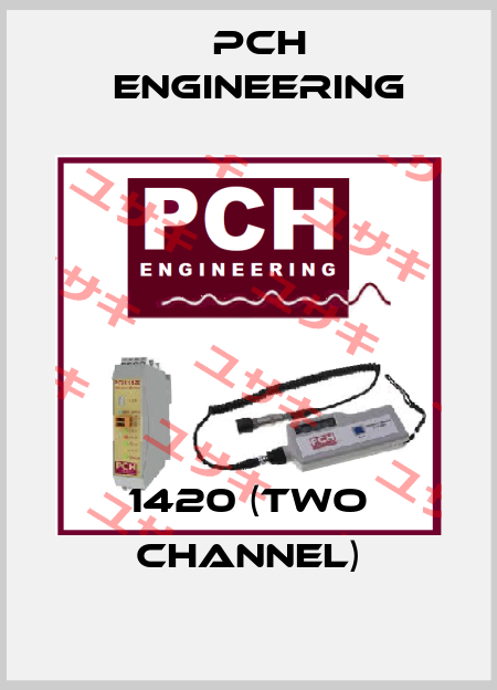 1420 (Two channel) PCH Engineering