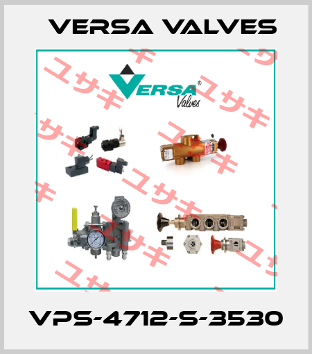 VPS-4712-S-3530 Versa Valves