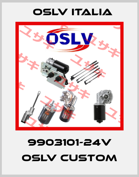 9903101-24V OSLV CUSTOM OSLV Italia