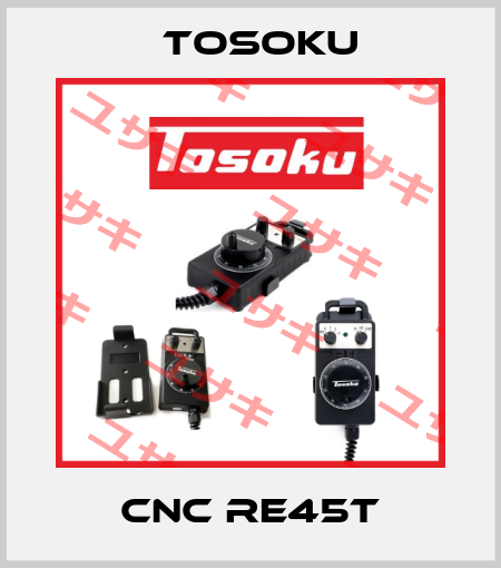 CNC RE45T TOSOKU