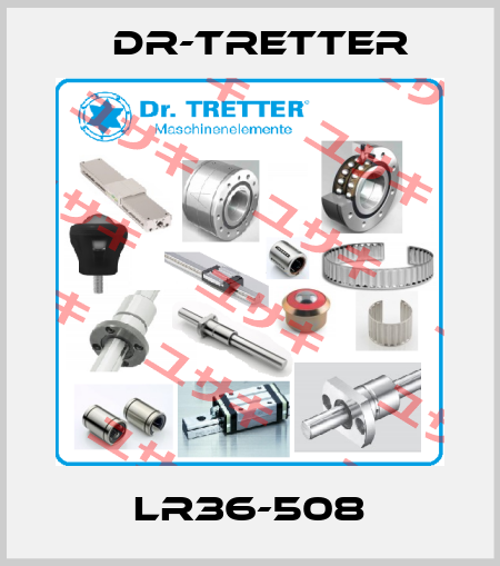 LR36-508 dr-tretter