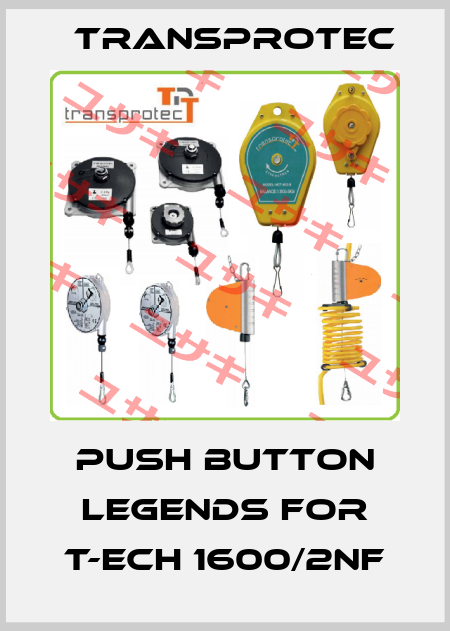 Push Button Legends for T-ECH 1600/2NF Transprotec