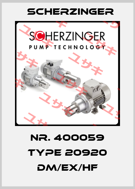 Nr. 400059 Type 20920 DM/EX/HF Scherzinger