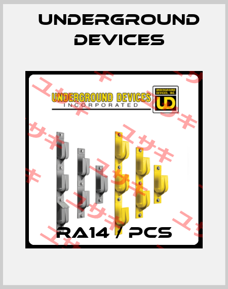 RA14 / pcs Underground Devices