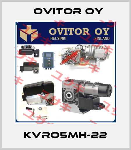 KVRO5MH-22 Ovitor Oy