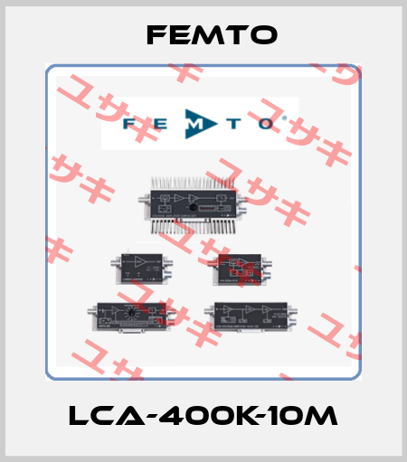 LCA-400K-10M Femto