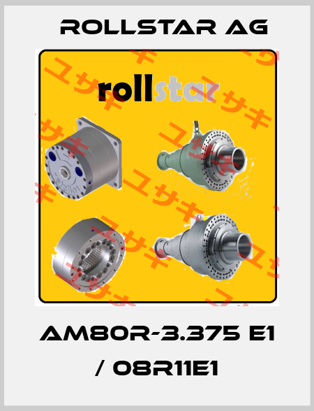 AM80R-3.375 E1 / 08R11E1 Rollstar AG
