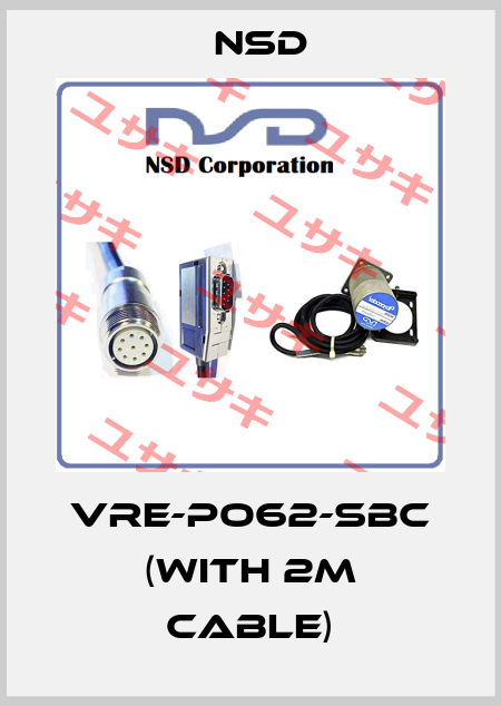 VRE-PO62-SBC (with 2m cable) Nsd