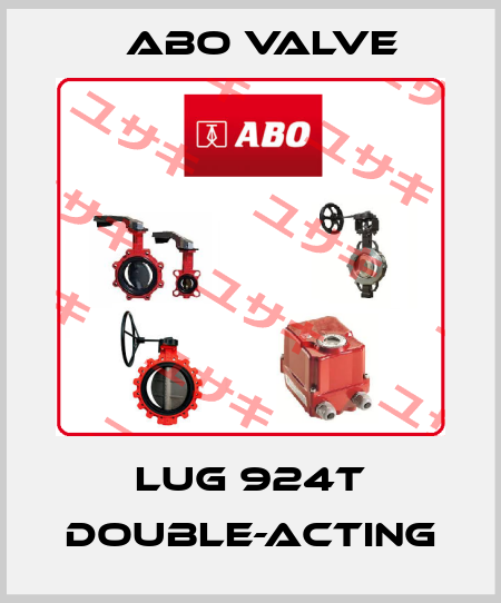 LUG 924T double-acting ABO Valve