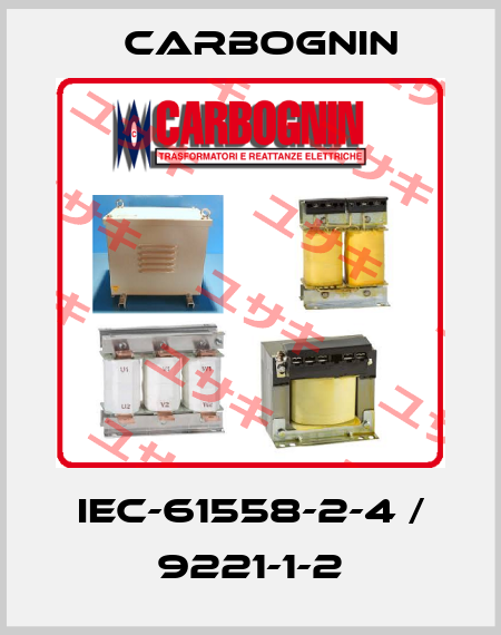 IEC-61558-2-4 / 9221-1-2 CARBOGNIN