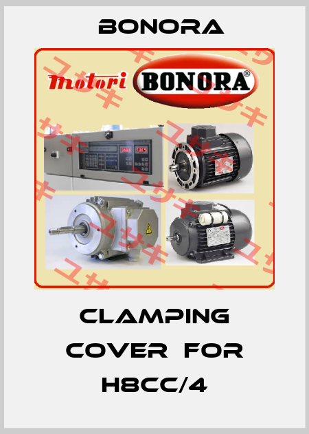 clamping cover  for H8CC/4 Bonora
