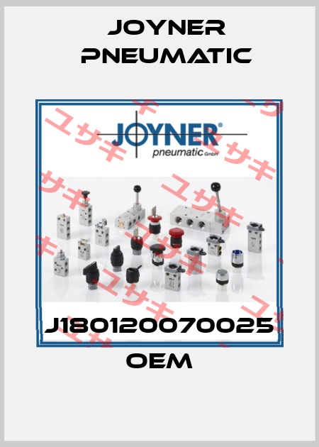 J180120070025 OEM Joyner Pneumatic