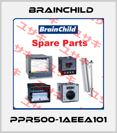 PPR500-1AEEA101 Brainchild